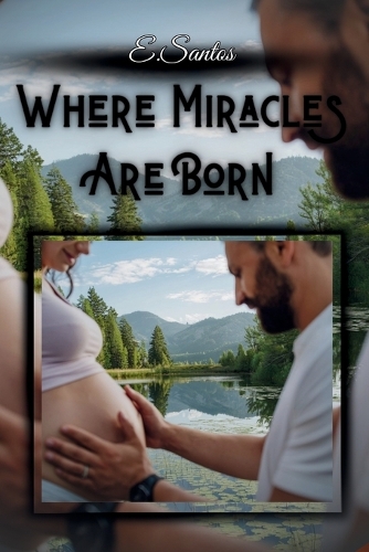 Where Miracles Are Born
