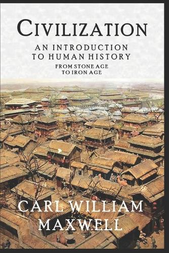 An Introduction to Human History - From Stone Age to Iron Age