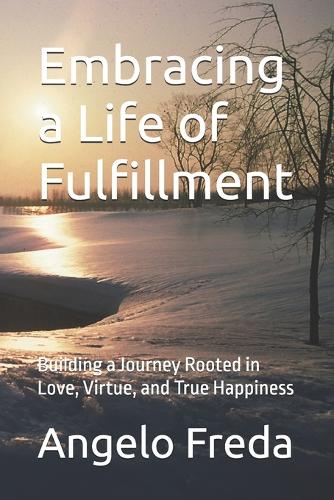 Embracing a Life of Fulfillment