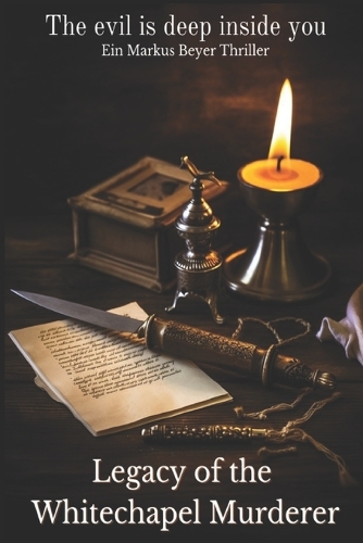 Legacy of the Whitechapel Murderer