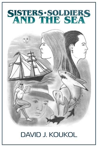 Sisters, Soldiers, and the Sea