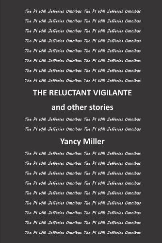 THE RELUCTANT VIGILANTE and other stories