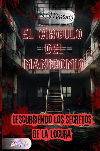 El Círculo del Manicomio