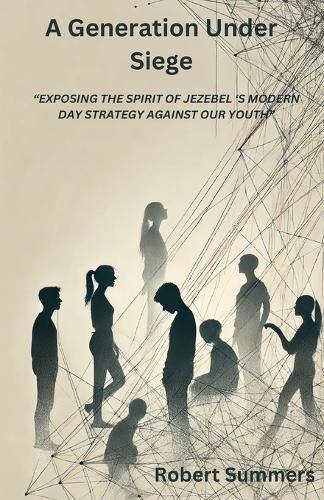 A Generation Under Siege