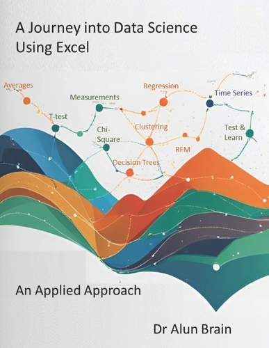 A Journey into Data Science Using Excel