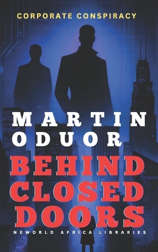 Behind Closed Doors