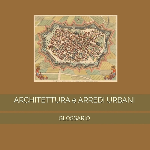 ARCHITETTURA e ARREDI URBANI
