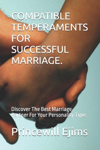 Compatible Temperaments for Successful Marriage.