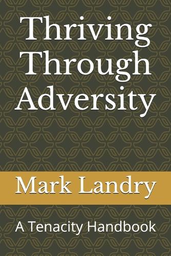 Thriving Through Adversity