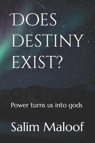 Does destiny exist?