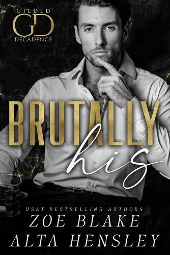 Brutally His