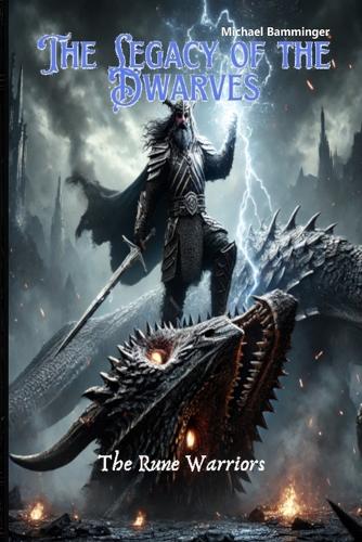The Legacy of the Dwarves - The Rune Warriors