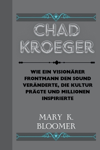 Chad Kroeger