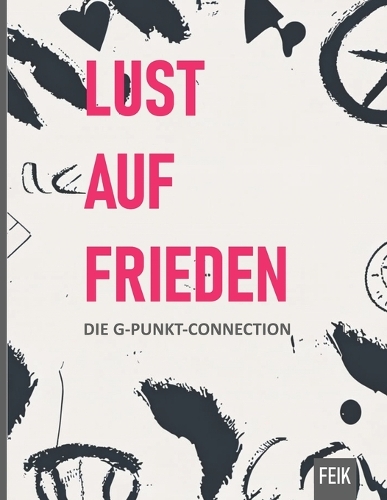 Lust auf Frieden