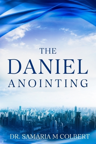 The Daniel Anointing