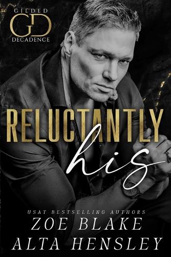 Reluctantly His