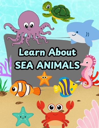 Learn About Sea Animals