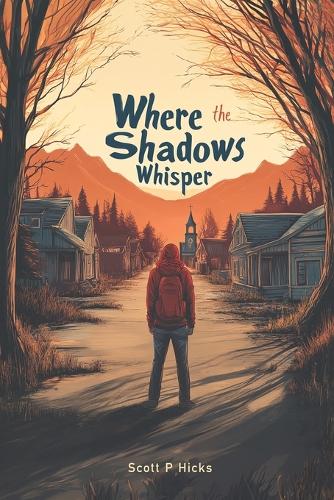 Where the Shadows Whisper