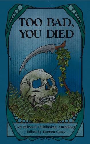 Too Bad You Died