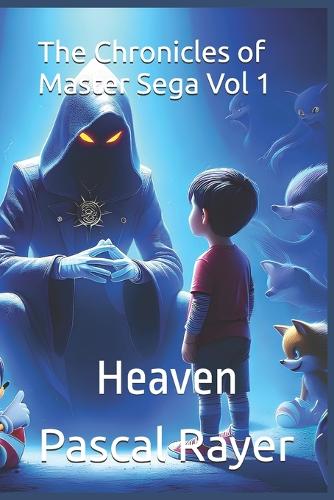 The Chronicles of Master Sega Vol 1