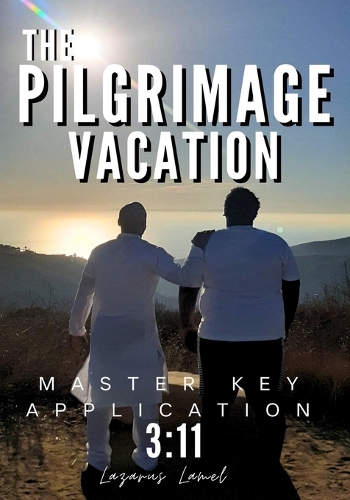 The Pilgrimage Vacation
