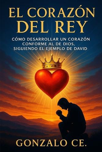 El Corazón del Rey