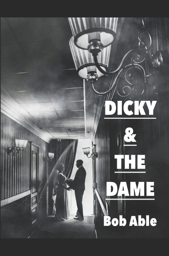 Dicky & The Dame