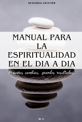 Manual para la espiritualidad en el día a día