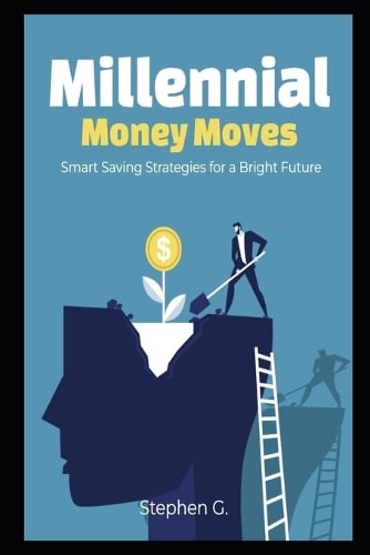 Millennial Money Moves