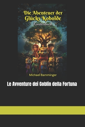Le Avventure dei Goblin della Fortuna