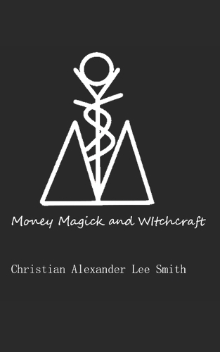 Money Magick and Witchcraft