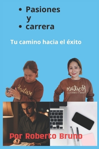 Pasiones y Carrera