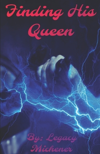 Finding His Queen