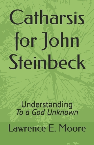 Catharsis for John Steinbeck