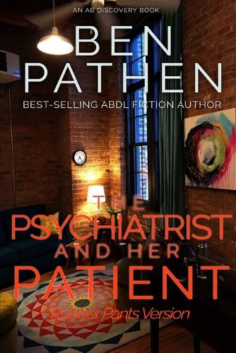 The Psychiatrist And Her Patient (Rubber Pants Version)