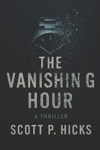 The Vanishing Hour