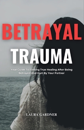 Betrayal Trauma