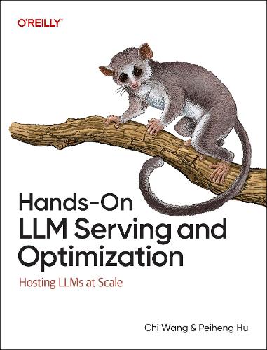 Hands-On LLM Serving and Optimization