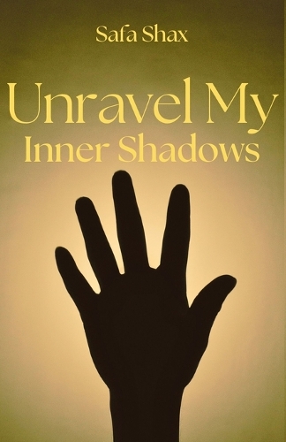 Unravel My Inner Shadows
