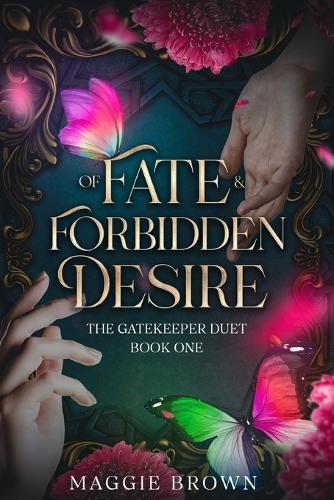 Of Fate & Forbidden Desire