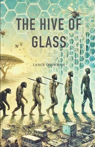 The Hive of Glass