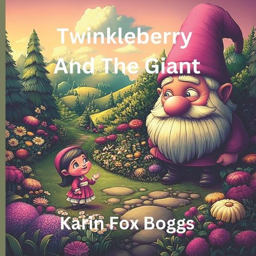 Twinkleberry and the Giant
