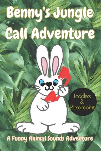 Benny the Bunny's Jungle Call Adventure