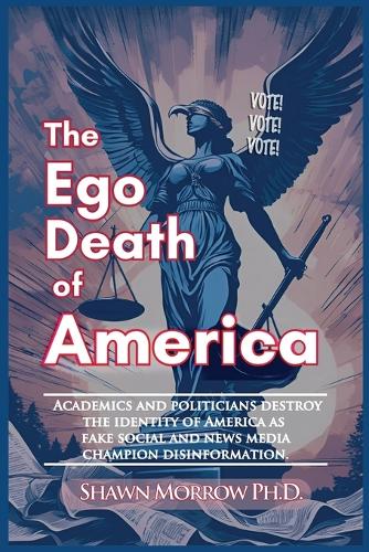 The Ego Death of America