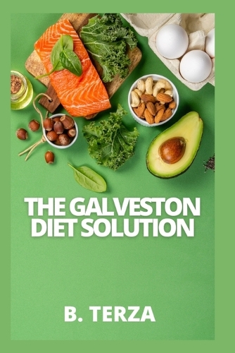 The Galveston Diet Solution