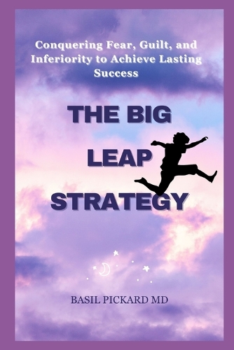 The Big Leap Strategy