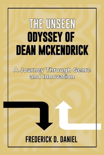 The Unseen Odyssey of Dean McKendrick
