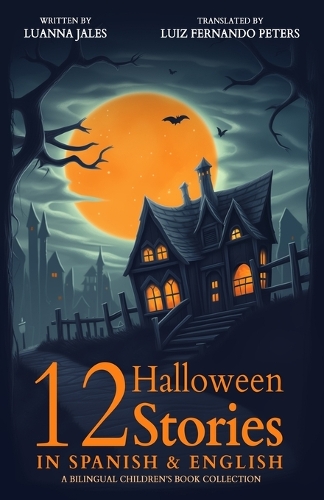 12 Halloween Stories in Spanish and English for Kids