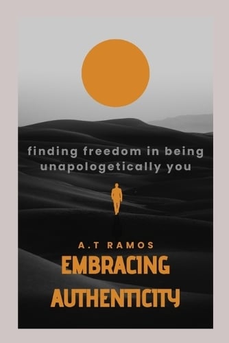 Embrace Authenticity