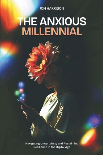 The Anxious Millennial